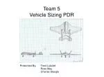 Team 5 Vehicle Sizing PDR - slide 1