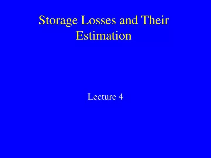 storage losses and their estimation