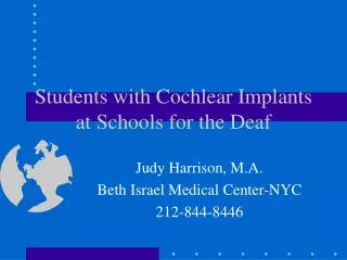 Students with Cochlear Implants at Schools for the Deaf