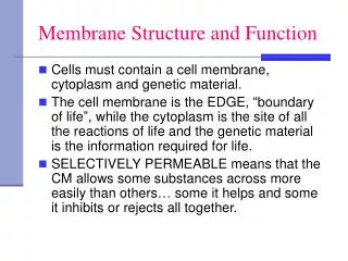 Membrane Structure and Function