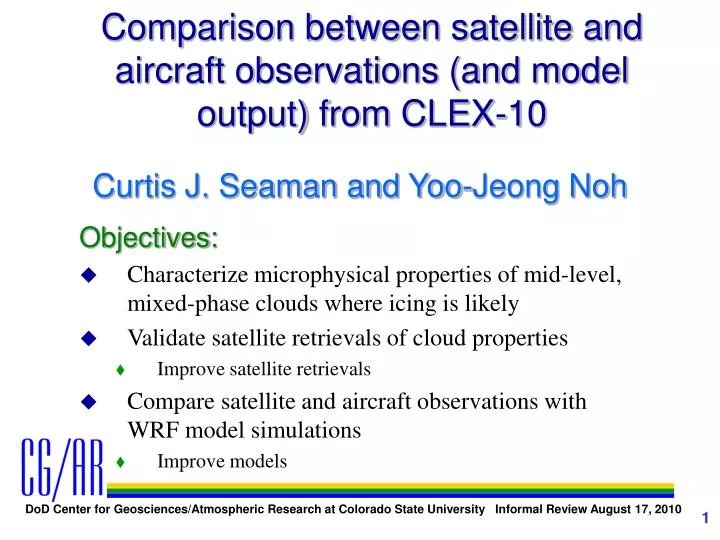comparison between satellite and aircraft observations and model output from clex 10