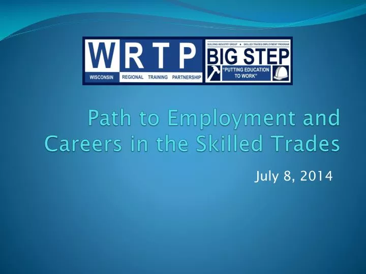 path to employment and careers in the skilled trades