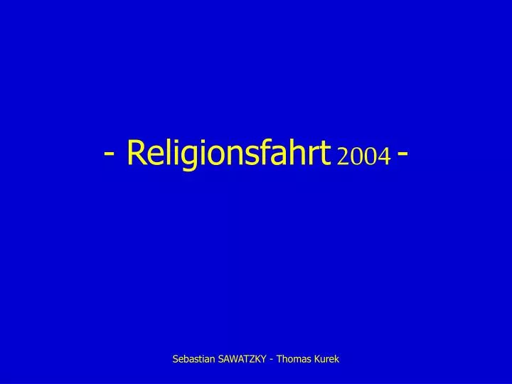 religionsfahrt 2004
