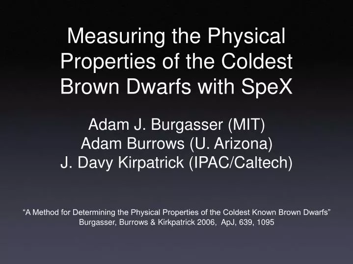 measuring the physical properties of the coldest brown dwarfs with spex