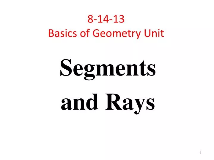 segments and rays
