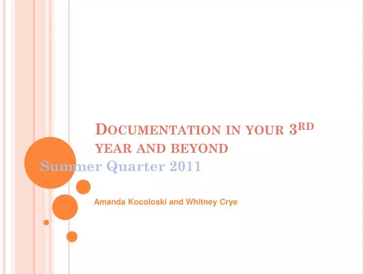 documentation in your 3 rd year and beyond