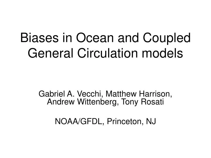 biases in ocean and coupled general circulation models