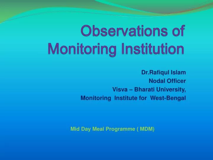 observations of monitoring institution