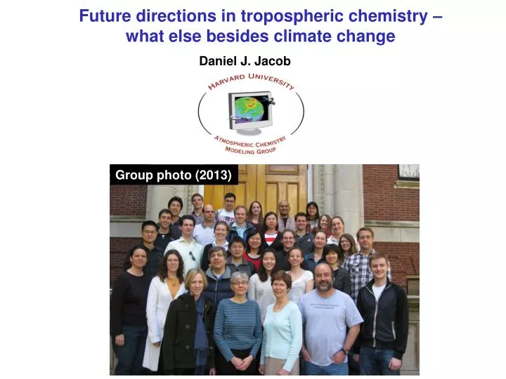 future directions in tropospheric chemistry what else besides climate change