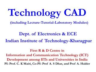 Technology CAD (including Lecture-Tutorial-Laboratory Modules)