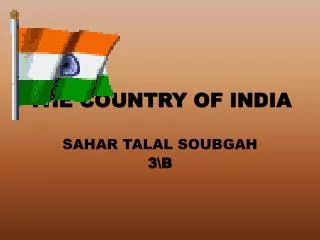 THE COUNTRY OF INDIA