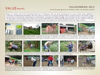 VOLUNTEERING 2012 Ein Erfahrungs-Bericht von Tamara Acklin und Salome Jacober