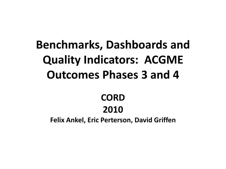 benchmarks dashboards and quality indicators acgme outcomes phases 3 and 4