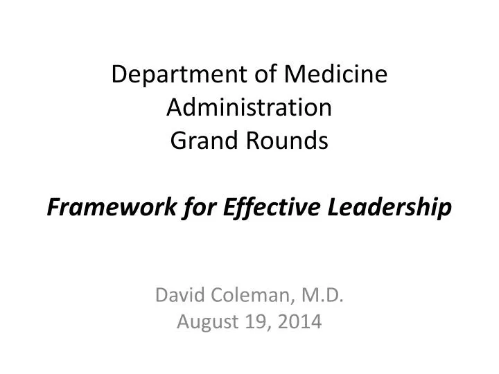 department of medicine administration grand rounds framework for effective leadership