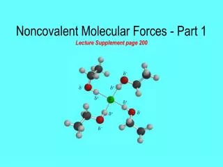 Noncovalent Molecular Forces - Part 1 Lecture Supplement page 200