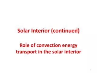 Solar Interior (continued)
