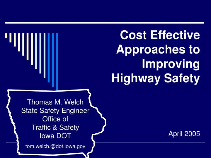 cost effective approaches to improving highway safety