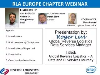 Presentation by; Roger Levi Global Reverse Logistics Data Services Manager Titled :