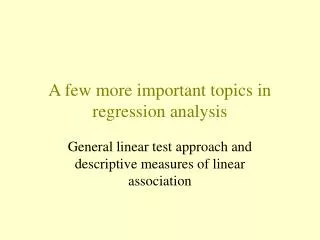 A few more important topics in regression analysis