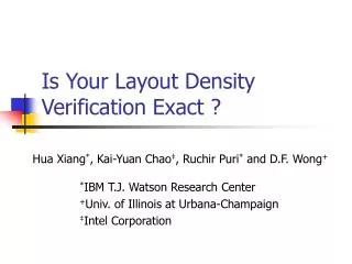 Is Your Layout Density Verification Exact ?