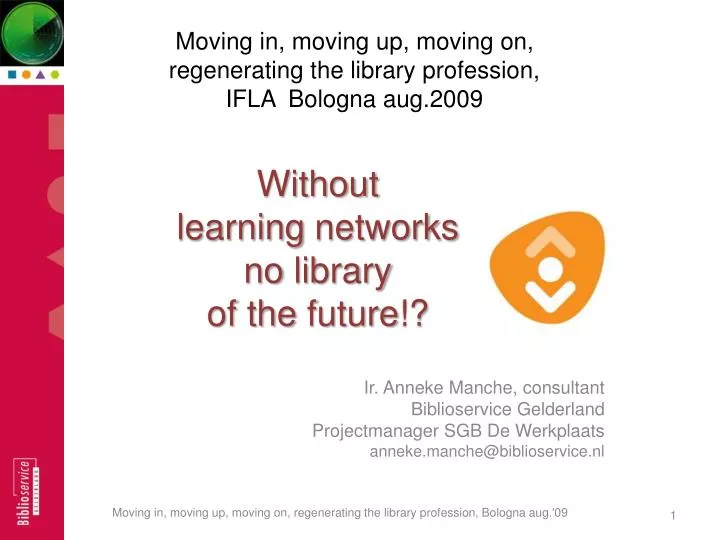 without learning networks no library of the future