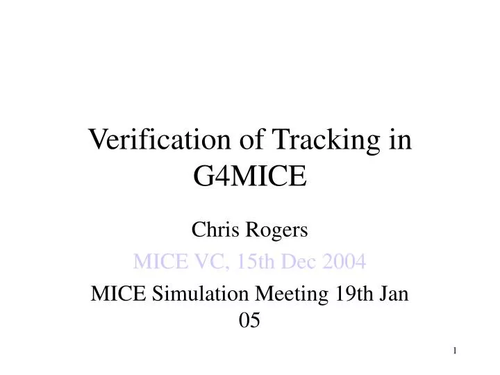 verification of tracking in g4mice