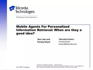 Mobile Agents For Personalized Information Retrieval: When are they a good idea?