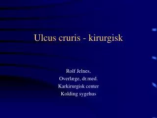 ulcus cruris kirurgisk