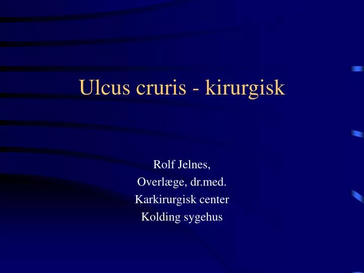ulcus cruris kirurgisk