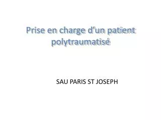 prise en charge d un patient polytraumatis