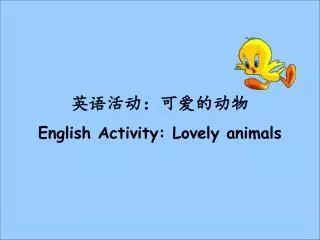 ?????????? English Activity: Lovely animals