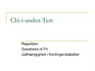 chi i anden test