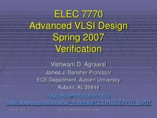 ELEC 7770 Advanced VLSI Design Spring 2007 Verification
