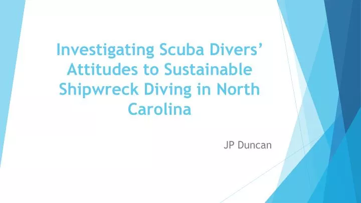 investigating scuba divers attitudes to sustainable shipwreck diving in north carolina