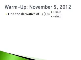 Warm-Up: November 5, 2012