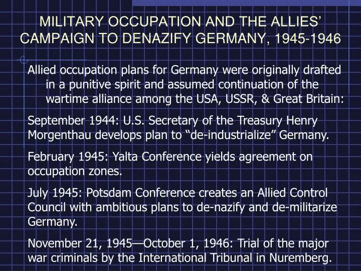 military occupation and the allies campaign to denazify germany 1945 1946