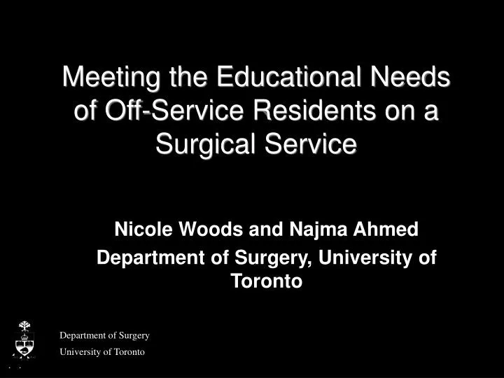 meeting the educational needs of off service residents on a surgical service