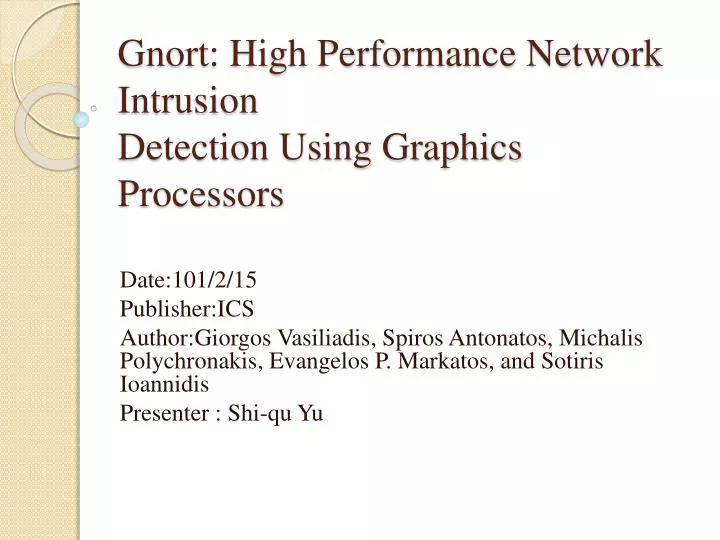 gnort high performance network intrusion detection using graphics processors