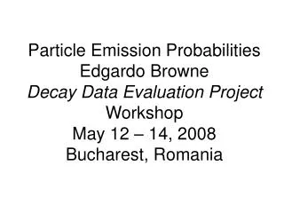 Particle Emission Probabilities