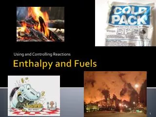 Enthalpy and Fuels