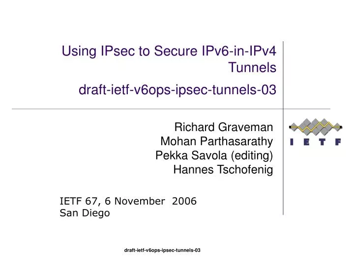 using ipsec to secure ipv6 in ipv4 tunnels draft ietf v6ops ipsec tunnels 03