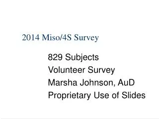 2014 Miso/4S Survey