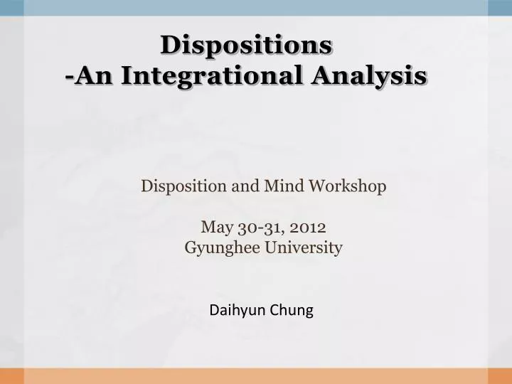 dispositions an integrational analysis