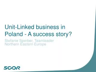 Unit-Linked business in Poland - A success story?