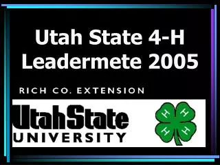 Utah State 4-H Leadermete 2005