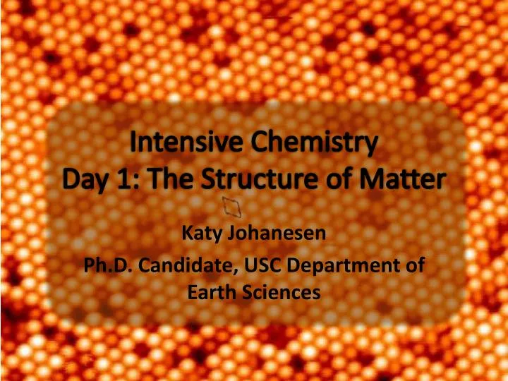 intensive chemistry day 1 the structure of matter