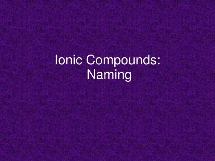 ionic compounds naming