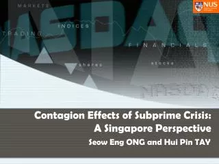 Contagion Effects of Subprime Crisis: A Singapore Perspective