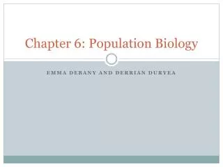 Chapter 6: Population Biology