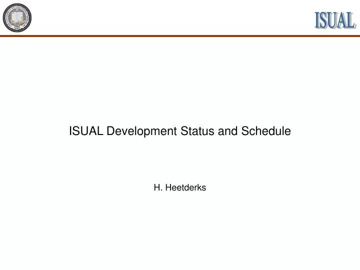 isual development status and schedule